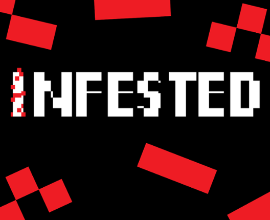 INFESTED Game Cover