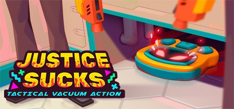 Games like JUSTICE SUCKS: Tactical Vacuum Action