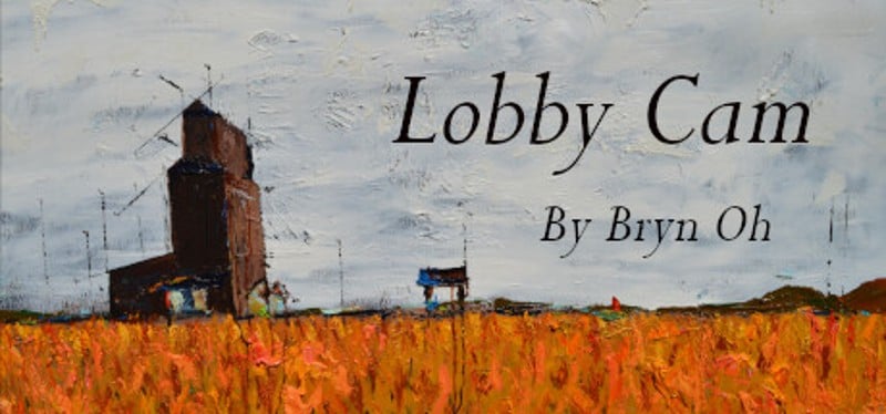 Lobby Cam by Bryn Oh Game Cover