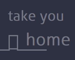 Games like take you home