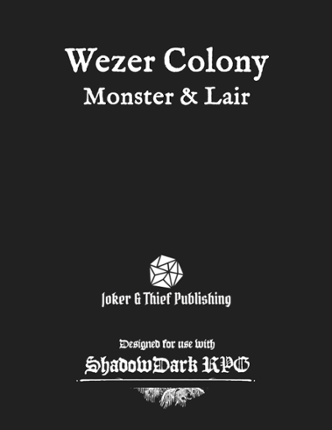 Wezer Colony: Monster & Lair Image