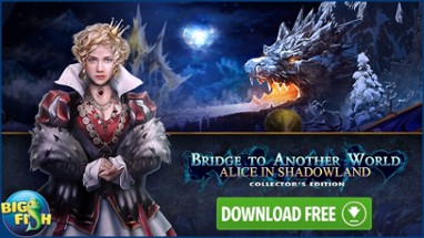 Bridge to Another World: Alice in Shadowland Image