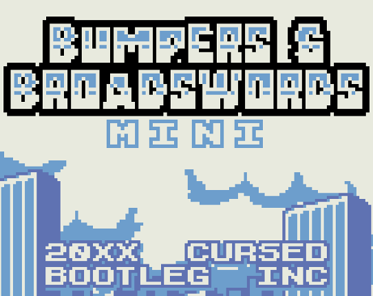 BUMPERS & BROADSWORDS MINI [GBC] Image