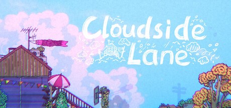 Games like Cloudside Lane