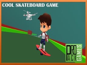 Cool skateboard game for kids: Drone Skateboarding Image