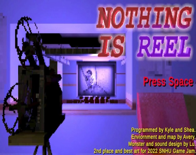 Games like Nothing is Reel
