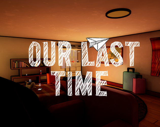 Games like Our Last Time