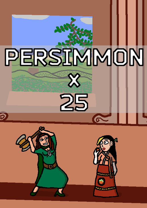 Games like PERSIMMON x 25