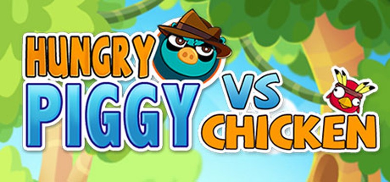 Hungry Piggy vs Chicken Game Cover