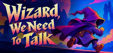 Games like Wizard, We Need to Talk