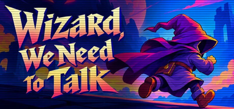 Wizard, We Need to Talk Image