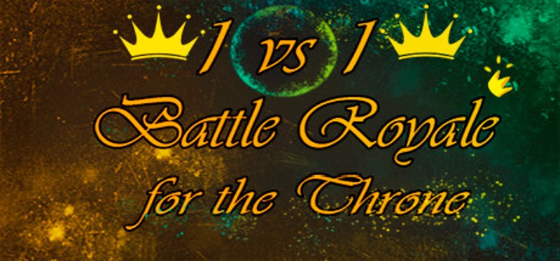 1vs1: Battle Royale for the throne Image