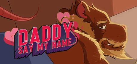 Games like Daddy, Say My Name