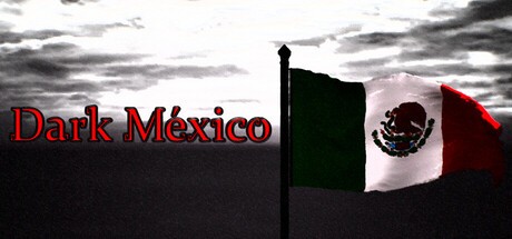 Games like Dark México