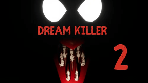 Games like DREAM KILLER CH 2
