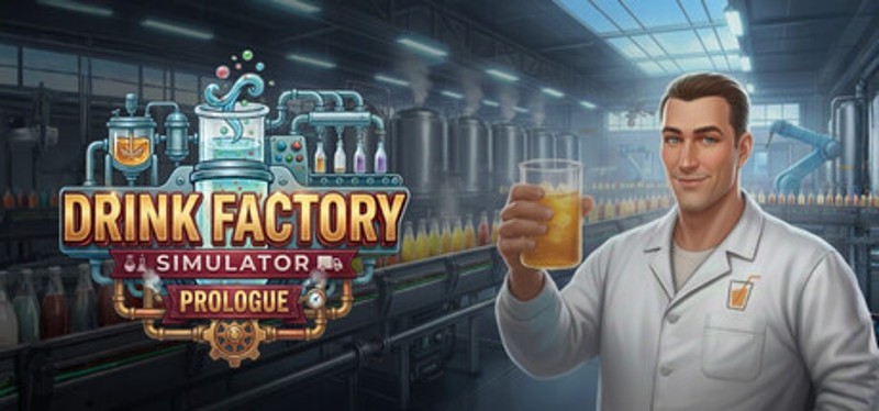 Drink Factory Simulator - Prologue Image