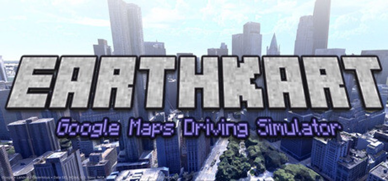 EarthKart: Google Maps Driving Simulator Game Cover