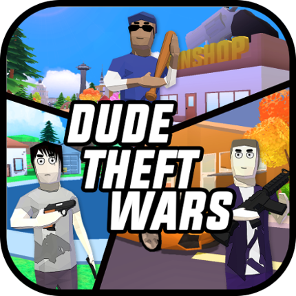 Dude Theft Wars FPS Open world Game Cover