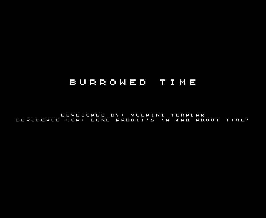 Games like Burrowed Time