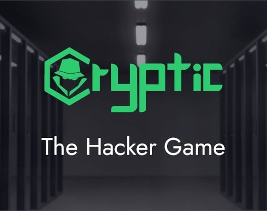 Cryptic - The Hacker Game Image