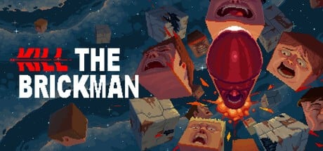 Games like Kill the Brickman