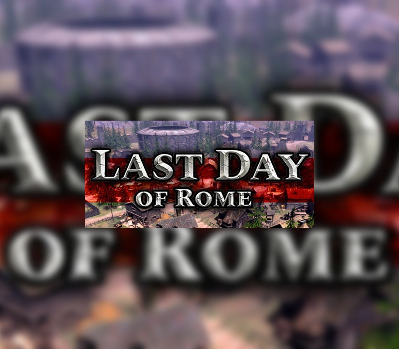 Games like Last Day of Rome