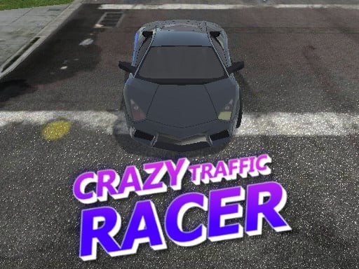 Games like Crazy Traffic Racer