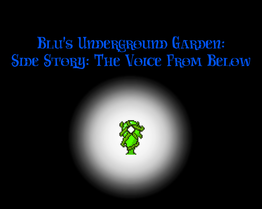 Games like The Voice From Below (BlUnderGarden Demo)
