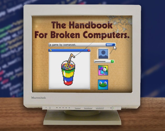 Games like The Handbook for Broken Computers