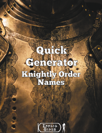 Quick Generator Knightly Order Names Game Cover