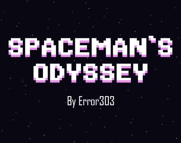 Games like Spaceman's Odyssey