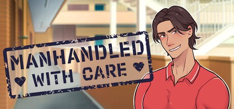 Games like Manhandled With Care