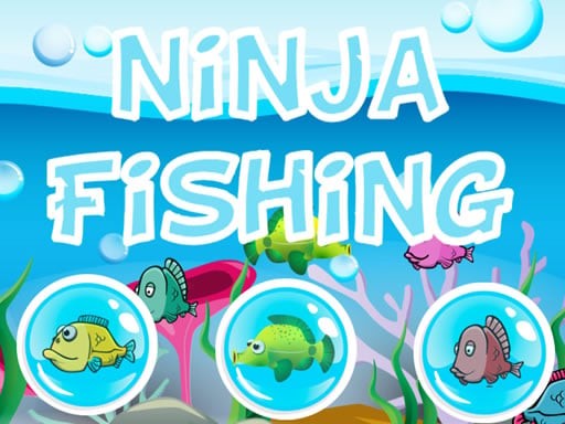 Games like Ninja Fishing