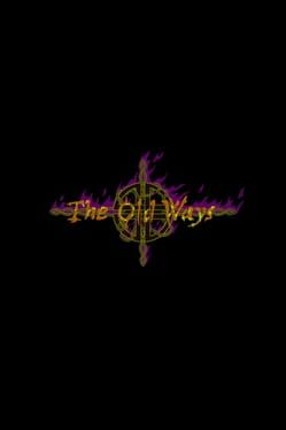 The Old Ways Image