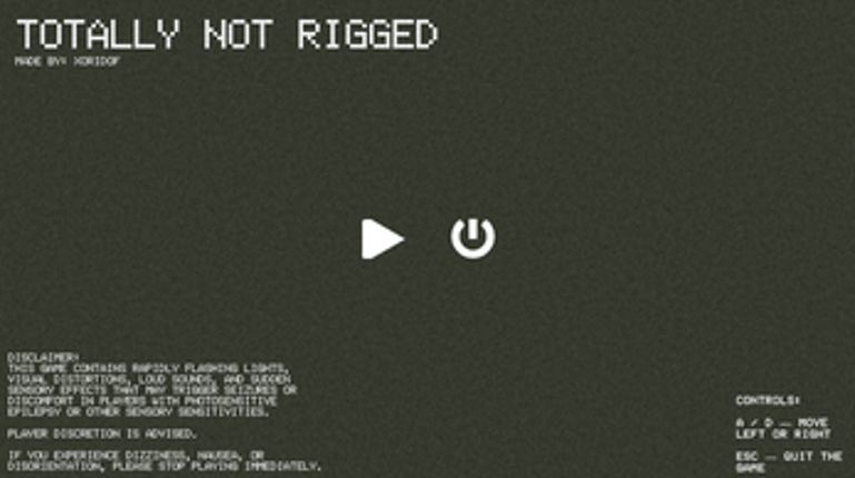 Totally Not Rigged Image