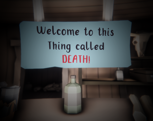 Games like Welcome to this Thing called DEATH!