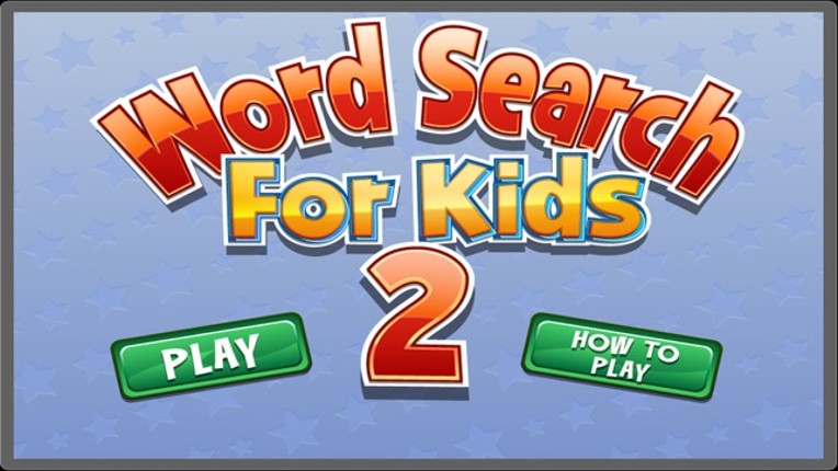 Word Search For Kids 2 - Perfect for Kinder, First and Second Grade screenshot