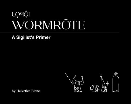 Wormrōte: A Sigilist's Primer Image