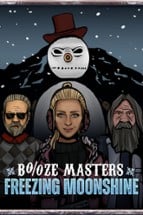 Booze Masters: Freezing Moonshine Image