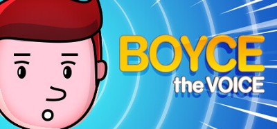 Boyce the Voice Image