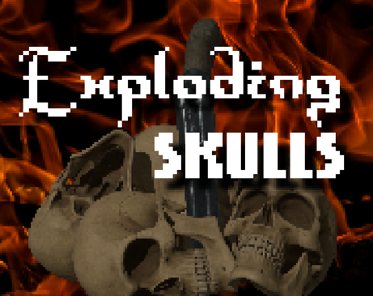 Exploding Skulls Image
