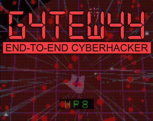 Games like G4tew4y: End-to-End Cyberhacker