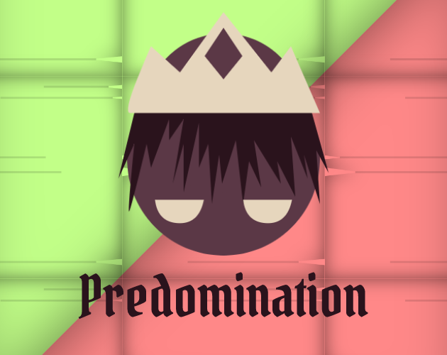 Games like Predomination