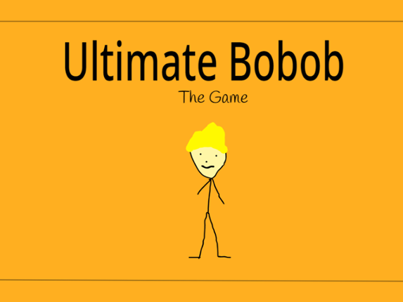 Ultimate Bobob: The Game Image