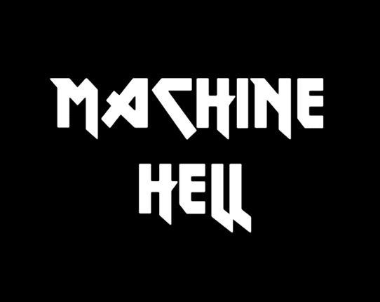 Machine Hell Image