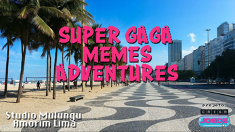 Super Gaga Memes Adventures Image