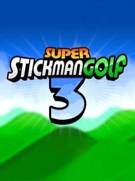 Games like Super Stickman Golf 3