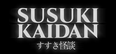 Games like Susuki Kaidan