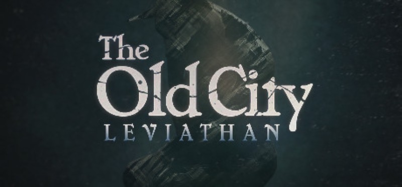 The Old City: Leviathan Image