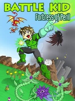 Games like Battle Kid: Fortress of Peril